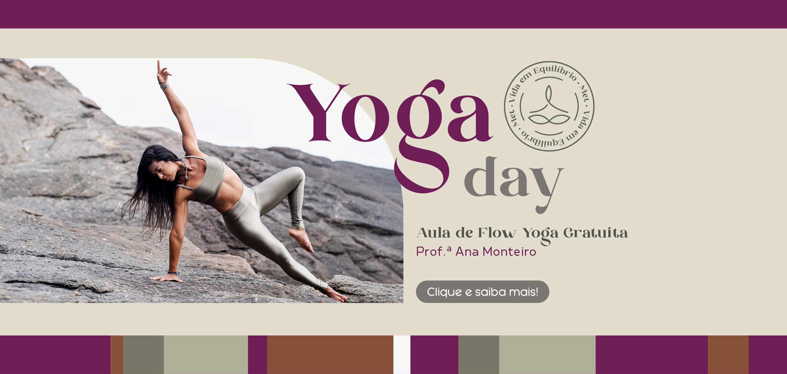 Yoga Day! Aula de Flow Yoga gratuita com a professora Ana Monteiro. Clique e saiba mais! - Shopping Metropolitano Barra